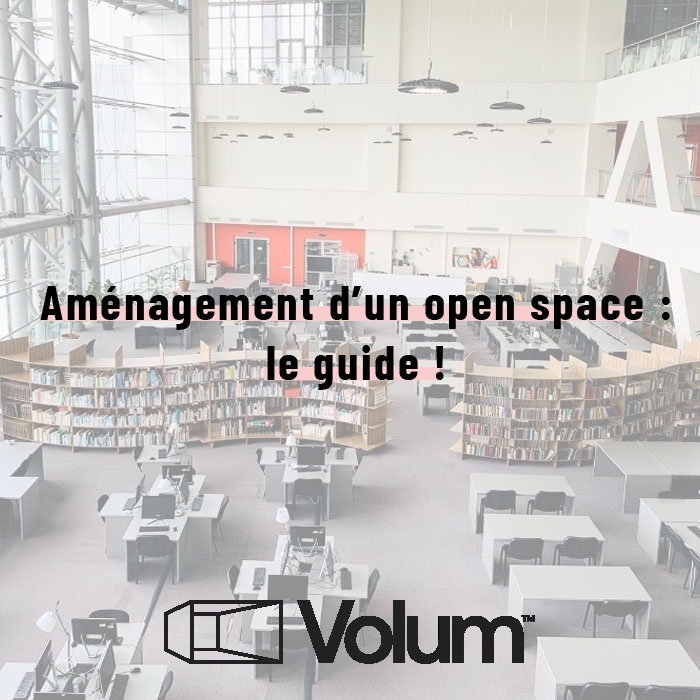 Guide aménagement open space
