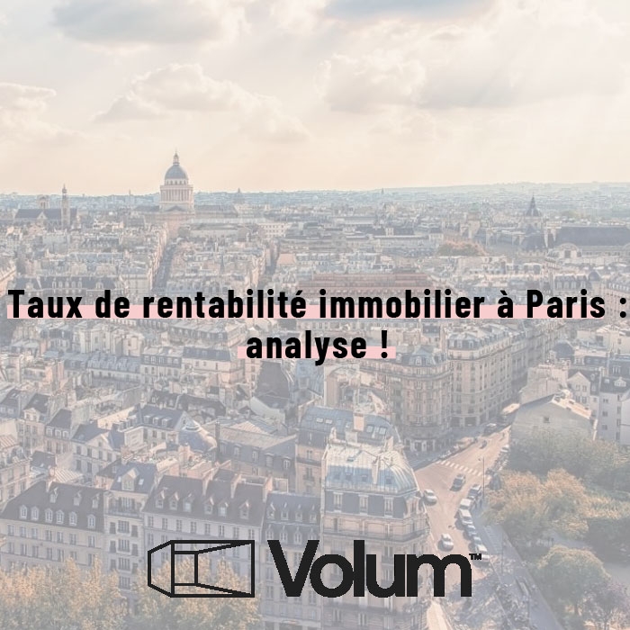Taux de rentabilité immobilier à Paris